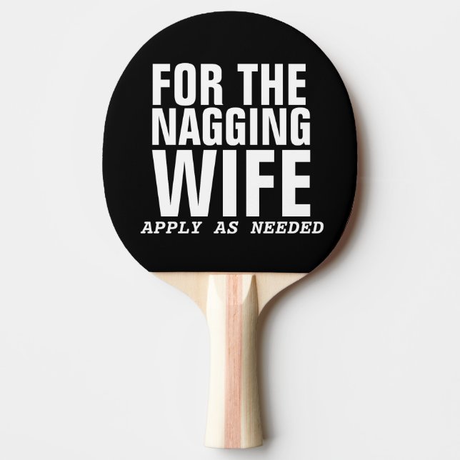 Funny Bröllop Gift Paddle NAGGING WIFE Pingisracket (Framsidan)