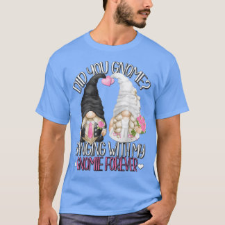 Funny Bröllop Groom Bride Gnome Pun Hanging with M T Shirt