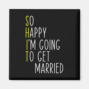Funny Bröllop Sarcastic Groom Bride Förlovning Mar Magnet