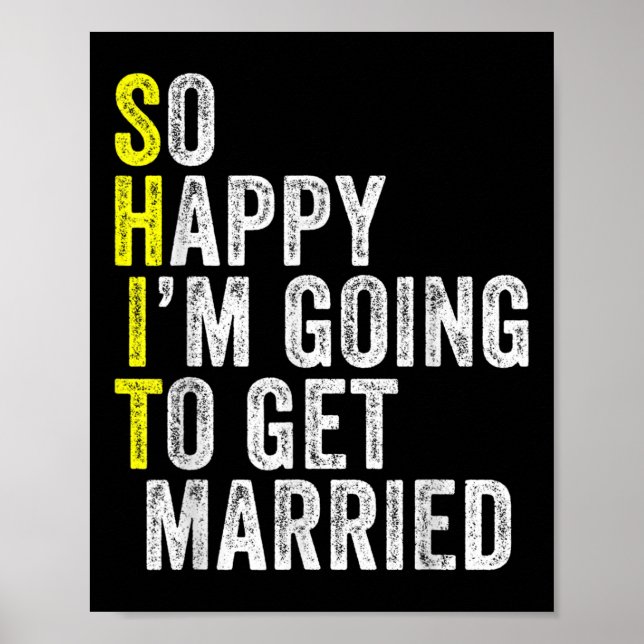 Funny Bröllop Sarcastic Groom Bride Förlovning Mar Poster (Framsidan)