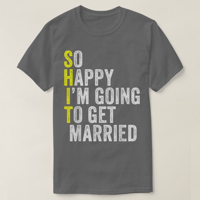 Funny Bröllop Sarcastic Groom Bride Förlovning Mar T Shirt (Design framsida)