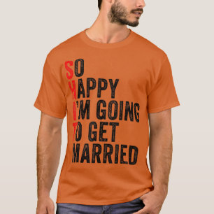 Funny Bröllop Sarcastic Groom Bride Förlovning Mar T Shirt
