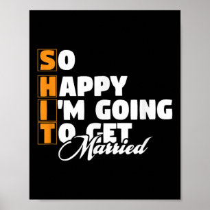 Funny Bröllop Sarcastic Groom Bride Förlovning Wed Poster