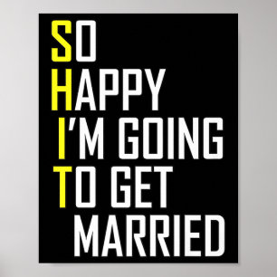 Funny Bröllop Sarcastic Groom Bride Förlovning Wed Poster