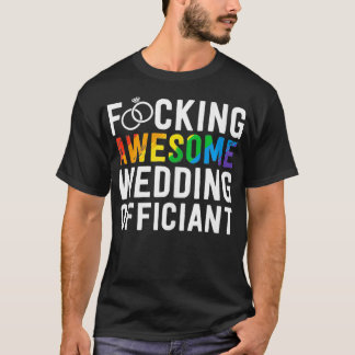 Funny Bröllop-tjänsteman Gift Fantastisk LGBT Gay T Shirt