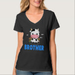 Funny Brother Cow Cow Farmer Birthday Matchin T Shirt<br><div class="desc">Funny Brother Cow Cute Cow Farmer Birthday Matching Family</div>