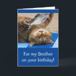 Funny Brother Fishing Birthday Kort<br><div class="desc">Ge din bror får ett kort han kommer ihåg med den här roliga katten och fisken. Underbar för killen som inte kan lämna utan att komma in i det där. Anpassa budskapet och skapa ditt eget speciella hälsning. Photo ©Christine Greenspan</div>