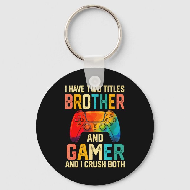 Funny Brother Gamer Graphic Tee Men Boys Teens Vid Nyckelring (Framsida)