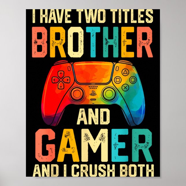 Funny Brother Gamer Graphic Tee Men Boys Teens Vid Poster (Framsidan)