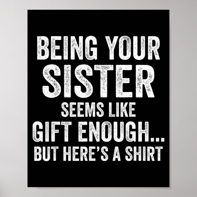 Funny Brother Sarcastic Sibling Humor Quote From S Poster (Framsidan)