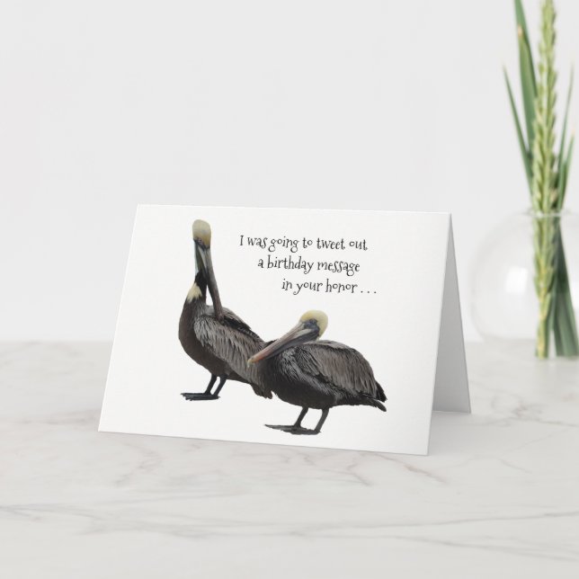 Funny Brown Pelican Humor Birthday Hälsning Kort (Framsida)