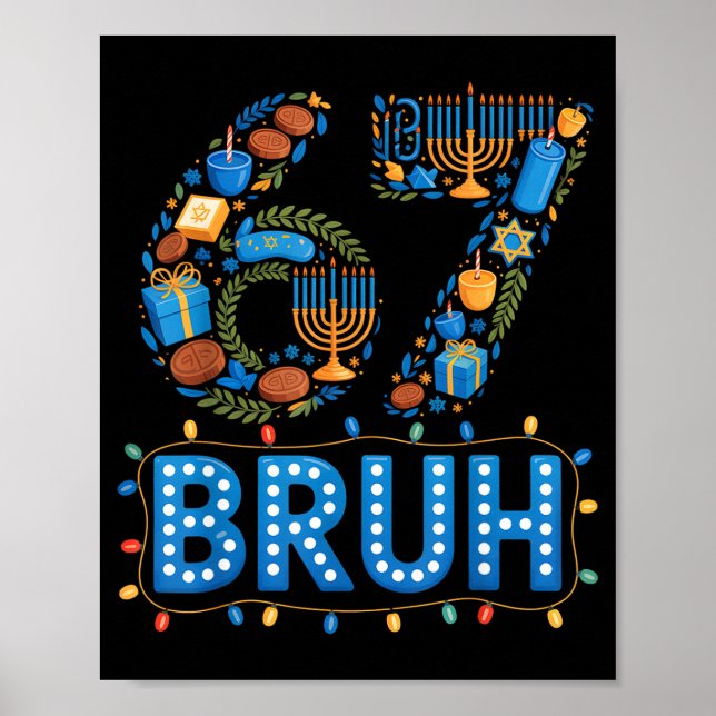 Funny Bruh 67 Six Seven Meme Hanukkah Lights Jewis Poster (Framsidan)