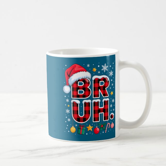Funny Bruh Christmas Plaid  Kaffemugg (Höger)