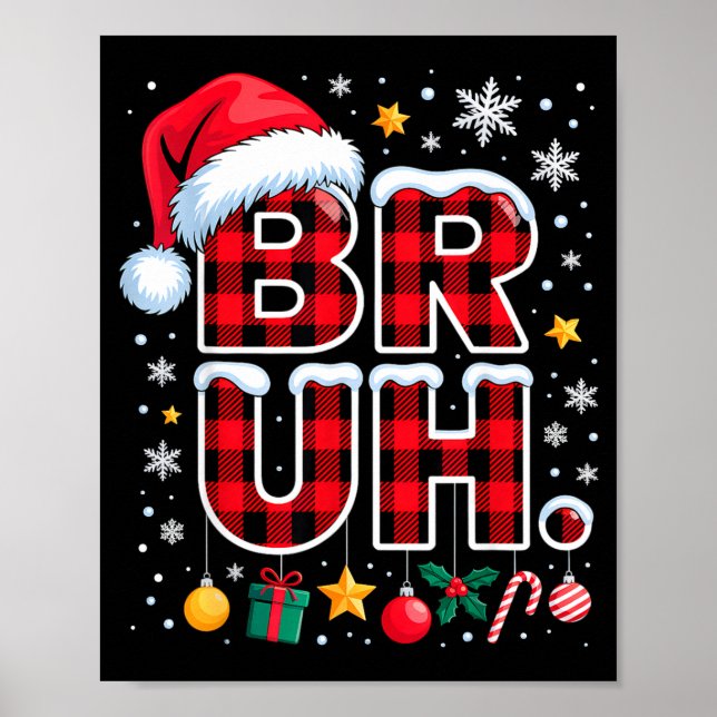 Funny Bruh Christmas Plaid  Poster (Framsidan)