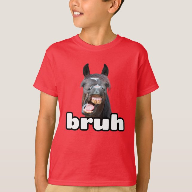 Funny Bruh Horse T Shirt (Framsida)