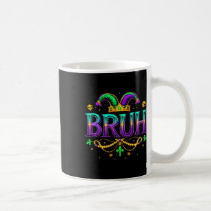 Funny Bruh Mardi Gras Apparelns Boys Kids Mardi Gr Kaffemugg