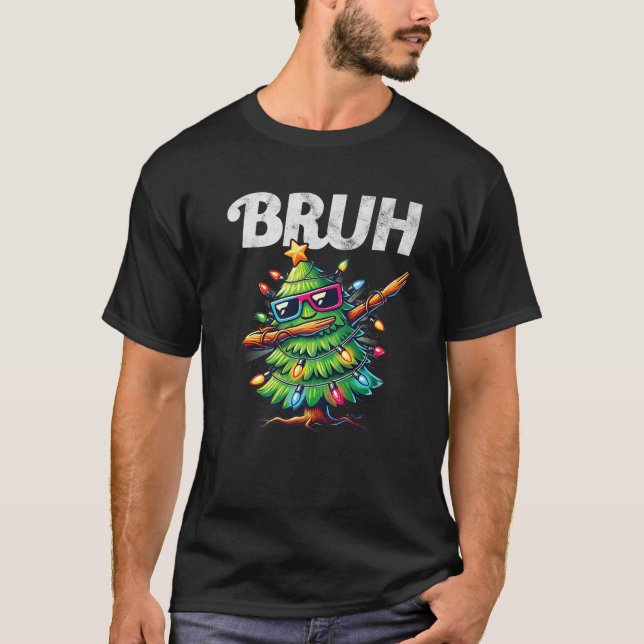 Funny Bruh Meme Coola Dabbing Julafton Träd jul B T Shirt (Framsida)