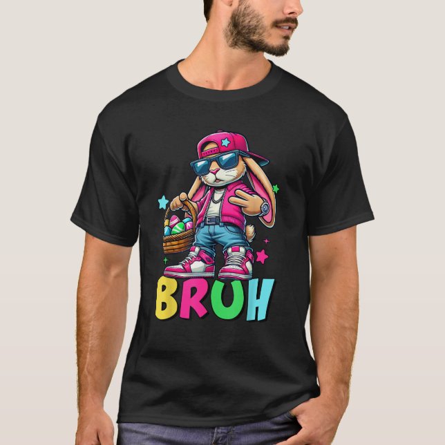 Funny Bruh Meme Easter Day Bunny Eggs Teens Boys K T Shirt (Framsida)