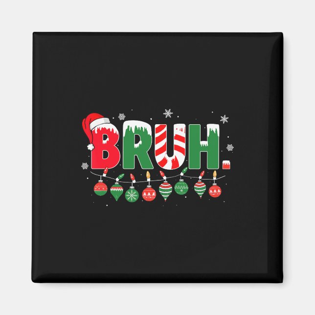 Funny Bruh Slay Bro Hälsning-julnoten Tonåring Magnet (Framsidan)