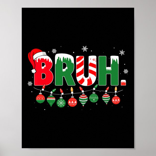 Funny Bruh Slay Bro Hälsning-julnoten Tonåring Poster (Framsidan)