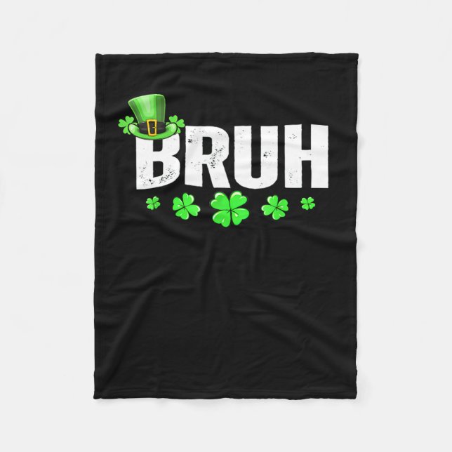 Funny Bruh St patricks day Shamrock Leprechaun Hat Fleecefilt (Framsidan)