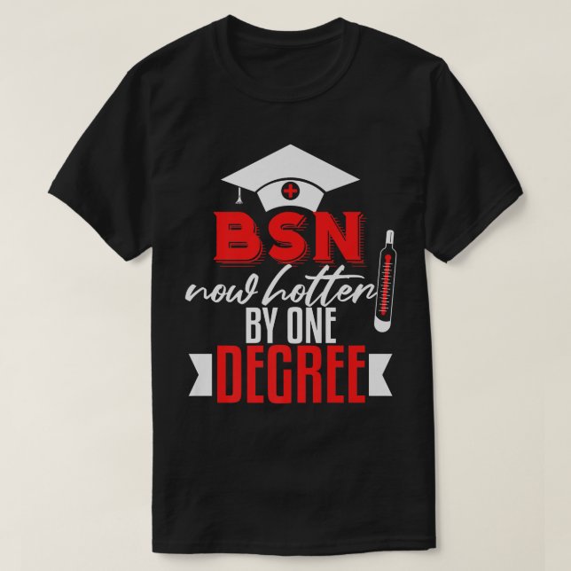 Funny BSN Nurse Studenten BSN Degree Nursing Sch T Shirt (Design framsida)
