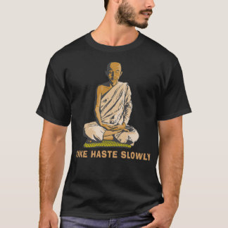 Funny Buddha Quote 2 T Shirt