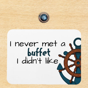 Funny Buffet Cruise Nautical Frakt Door Magnet