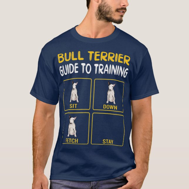 Funny Bull Terrier Guide To Training Dog Trainer T Shirt (Framsida)