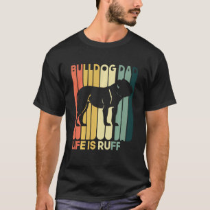 Funny Bulldog Pappa Life är Ruff English Bulldog O T Shirt