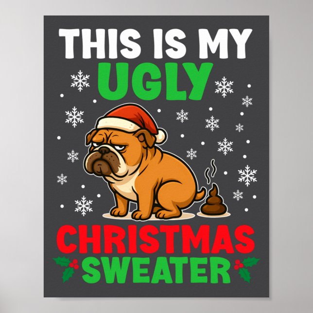 Funny Bulldog Ugly Christmas Sweater Hilarious Dog Poster (Framsidan)