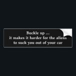 Funny Bumper Sticker - Anpassade Bildekal<br><div class="desc">Det gör det svårare för utomjordingarna att suga ut dig ur bilen.</div>