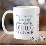 Funny Bunco Coffee Mugg<br><div class="desc">Lustigt citat för Bunco-spelare. Min favoritdel på dagen är Bunco-klockan. Roligt för flickor. Underbar gåva eller pris. Modern typografi stil-design.</div>