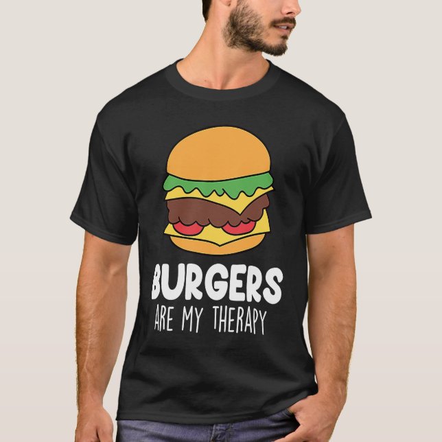 Funny Burger Quote Hamburger Cheeseburger Älskare  T Shirt (Framsida)