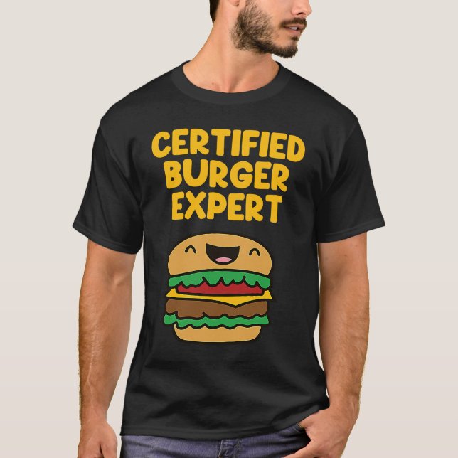 Funny Burger Quote Hamburger Cheeseburger Lover 6 T Shirt (Framsida)