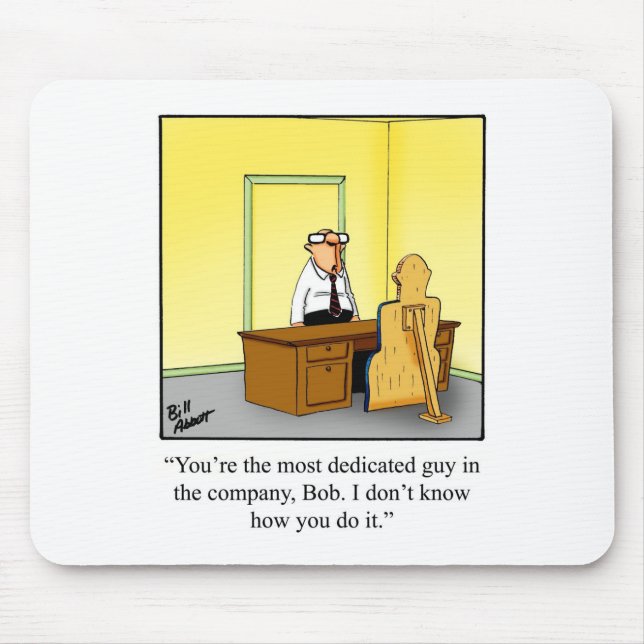 Funny Business Humor Mousepad Gift Musmatta (Framsidan)