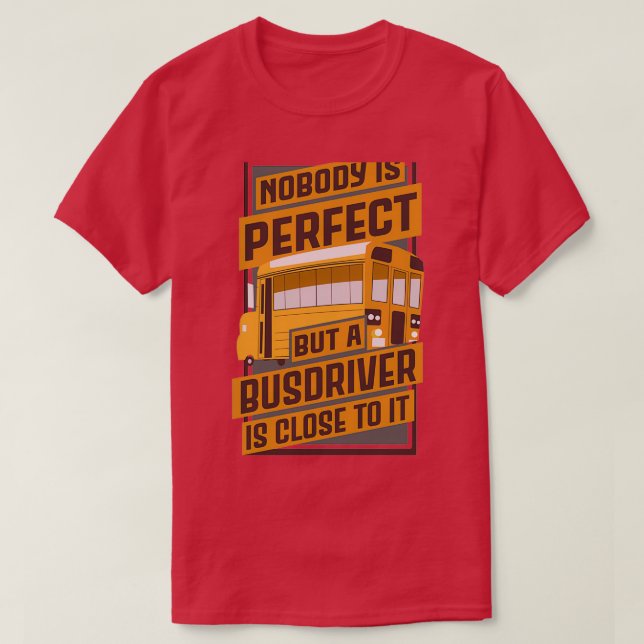 Funny Buss Driver School Buss T Shirt (Design framsida)