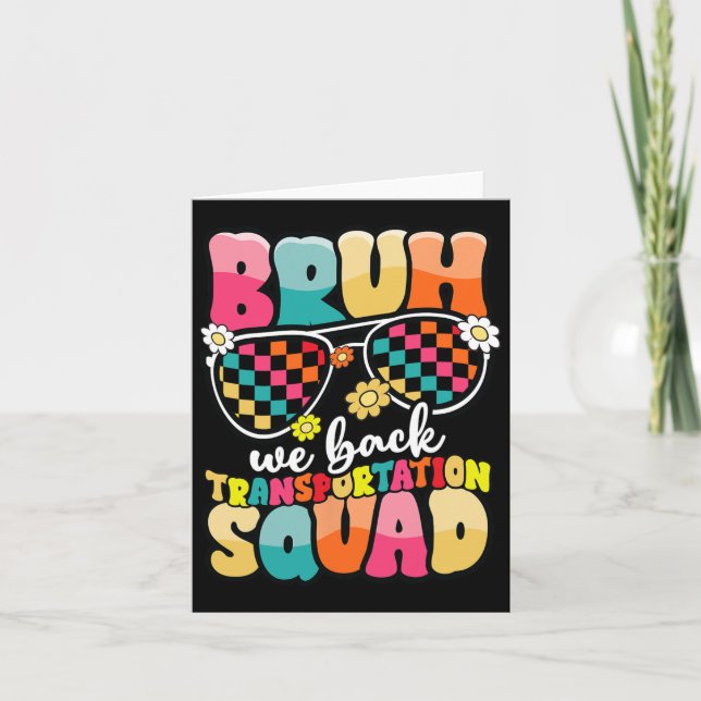 Funny Buss-förare Bruh We Back to school Transport Kort (Framsida)
