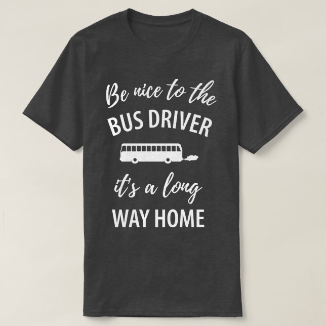 Funny buss-förare som säger 18 t shirt (Design framsida)