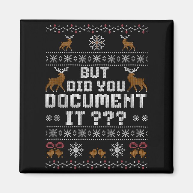 Funny But Did You Doent It Holiday Office Ugly Chr Magnet (Framsidan)