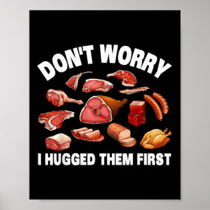 Funny Butcher För manar Women Animal Slaughter Köt Poster