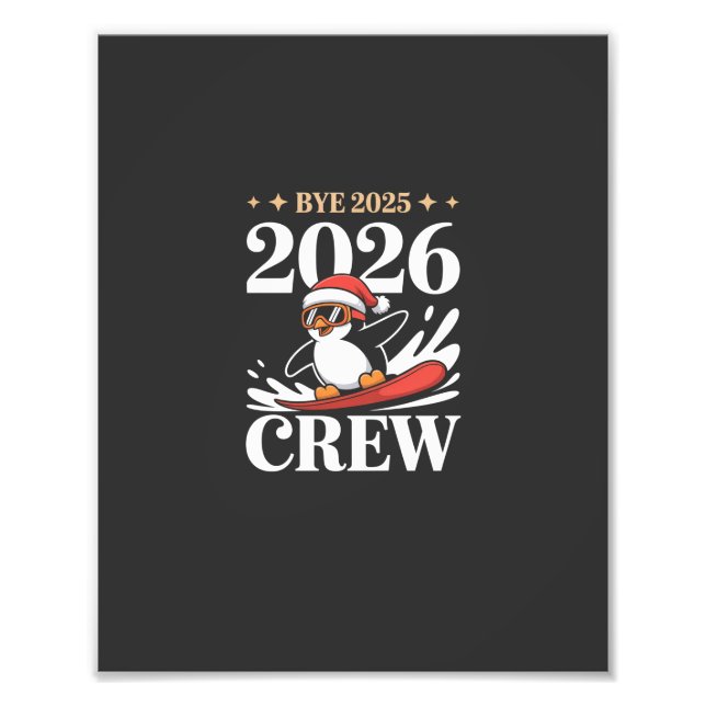 Funny Bye 2025 2026 Crew New Year Friends Squad Fototryck (Framsidan)