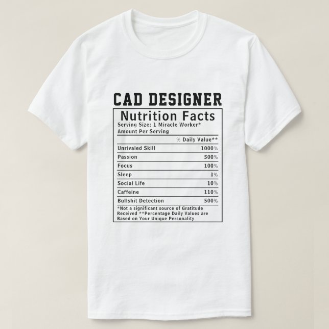 Funny CAD Designer Nutrition Facts Tech Worker T Shirt (Design framsida)