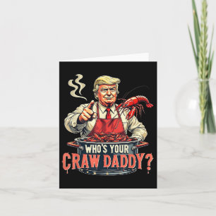 Funny Cajun Boil Seafood Shirt Whos din Crawpappa Kort