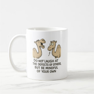 Funny Camel Mugg - Witty Quote Kopp