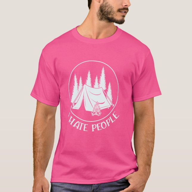 Funny Camping Älskare utomhus Äventyr I Hate Peopl T Shirt (Framsida)
