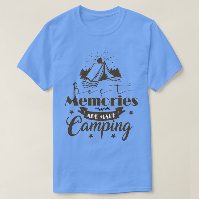 Funny Camping Gifts best memories are made camping T Shirt (Design framsida)