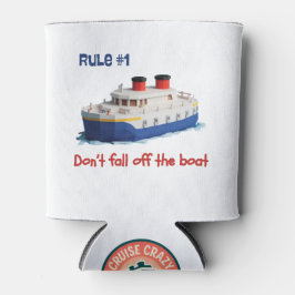 Funny Can Cooler - Rule #1 Don’t Fall Off the Boat