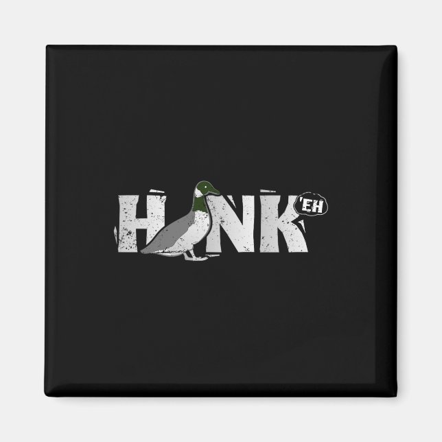 Funny Canadian Goose Geese Honk North Bird Hunting Magnet (Framsidan)