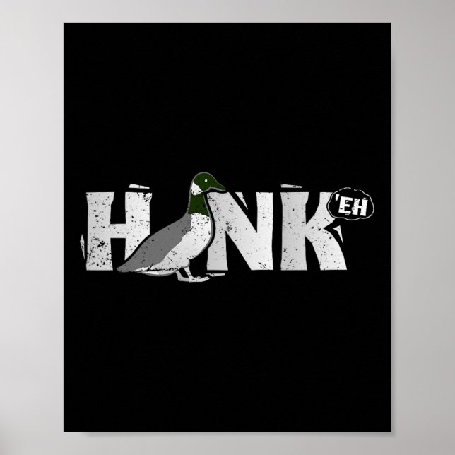 Funny Canadian Goose Geese Honk North Bird Hunting Poster (Framsidan)